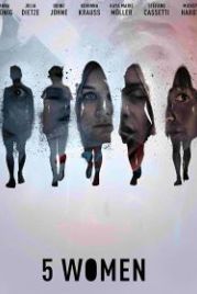5 женщин (2016) 5 Frauen