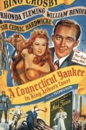 Янки при дворе короля Артура (1949) A Connecticut Yankee in King Arthur's Court