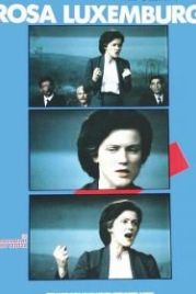 Роза Люксембург (1985) Rosa Luxemburg