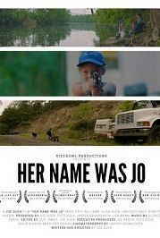 Девочка по имени Джо (2020) Her Name Was Jo