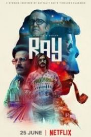 Многоликий Сатьяджит Рай (2021) Ray