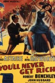 Ты никогда не будешь богаче (1941) You'll Never Get Rich