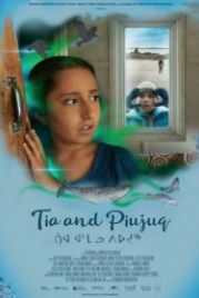 Тиа и Пиуджук (2018) Tia and Piujuq