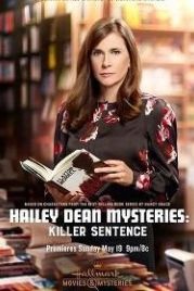 Расследование Хейли Дин: Приговор убийцы (2019) Hailey Dean Mysteries: Killer Sentence