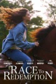 Гонка во имя спасения (2016) Race to Redemption
