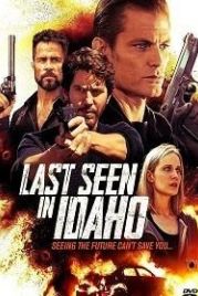 Гонка на скорость / Разыскивается в Айдахо (2018) Last Seen in Idaho