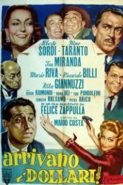 Доллары прибыли! (1957) Arrivano i dollari!
