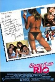 Во всем виноват Рио (1983) Blame It on Rio