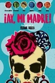 О, моя мама! (2019) ¡Ay, mi madre!