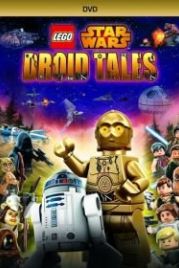 ЛЕГО Звездные войны: Истории дроидов (2015) Lego Star Wars: Droid Tales