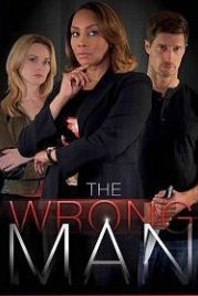Не тот человек (2017) The Wrong Man
