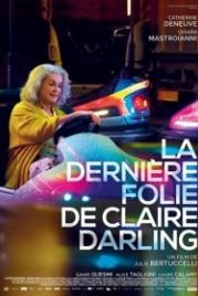 Последнее безумство Клер Дарлин (2018) La dernière folie de Claire Darling