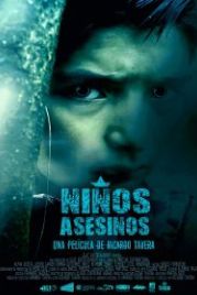 Дети-убийцы (2018) Niños Asesinos