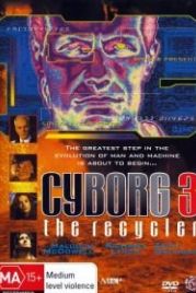 Киборг 3: Переработчик (1994) Cyborg 3: The Recycler